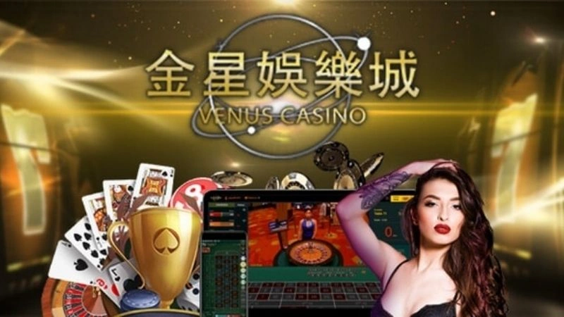 Đôi nét về Venus Casino